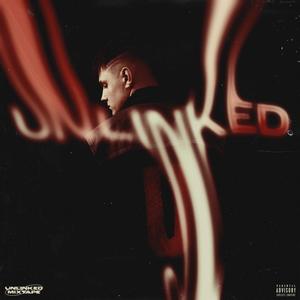 Unlinked Mixtape (Explicit)