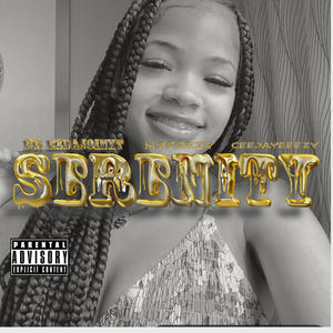 serenity (feat. m3eeezy & ceejaybeezy) [Explicit]