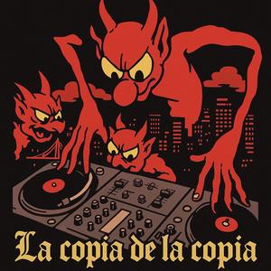 La Copia de La Copia (Explicit)
