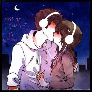 Kiss me tonight (Remix)