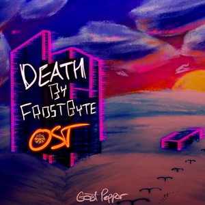 Death by Frostbyte (Original Soundtrack)