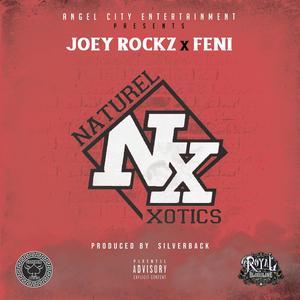 Naturel Xotics (feat. Feni) [Explicit]