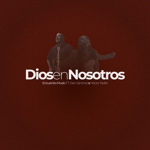 Dios en Nosotros