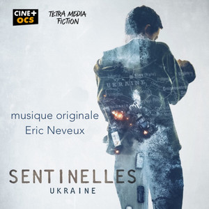 Sentinelles Ukraine (Bande originale de la série)