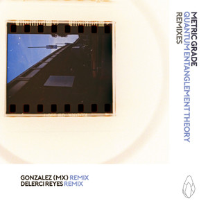Quantum Entanglement Theory (Gonzalez|Mx|Remix)