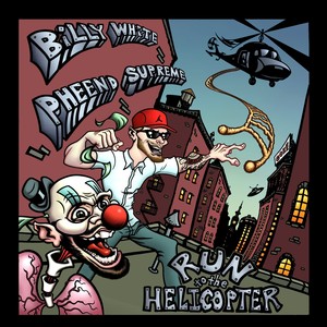 Run to the Helicopter (Explicit)