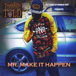 Truthfully Told: Mixtape, Pt. 2 (Explicit)