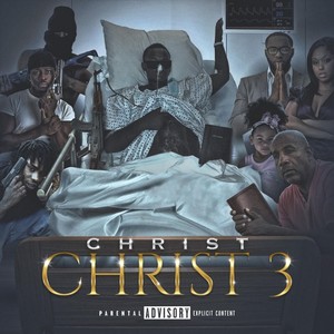 Christ 3 (Explicit)