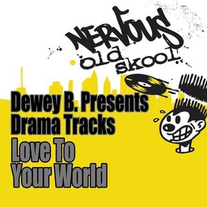 Dewey B Presents Drama Tracks