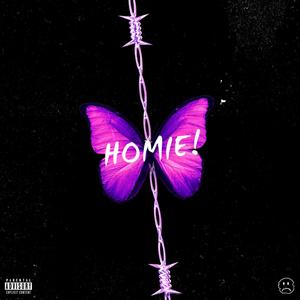 HOMIE!