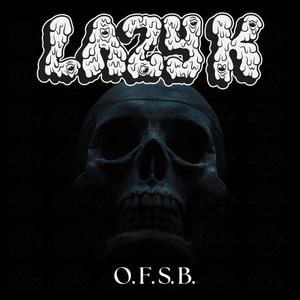 O.F.S.B. (Explicit)