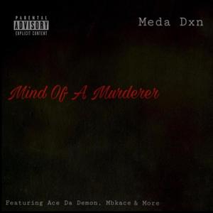 Mind Of A Murderer (Explicit)