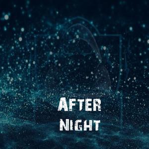 After Night Freestyle (Explicit)