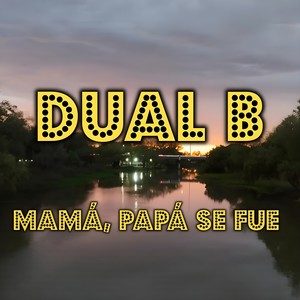 Mamá, Papá Se Fue