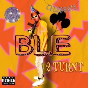 2 TURNT (feat. SlickBill) [Explicit]