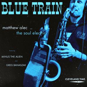 Blue Train (feat. Minus the Alien & Greg Banaszak)