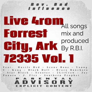 Live 4rom Forrest City, Ark 72335 Vol. 1 (Explicit)