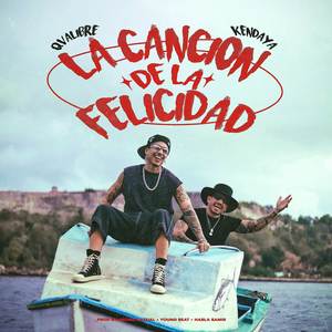 La Canción de la Felicidad (Explicit)