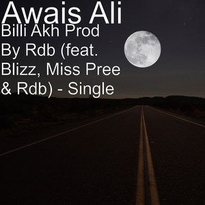 Billi Akh Prod by Rdb (feat. Blizz, Miss Pree & Rdb)