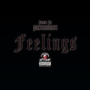 FEELINGS (feat. WITN3Z) [Pod By @Scantlessbeatz] [Explicit]