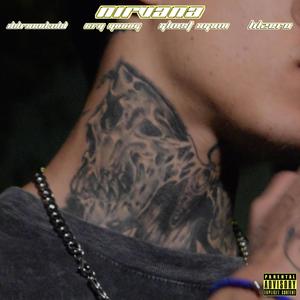 Nirvana (feat. LilZero, ddracokidd & Ghost again..) (Explicit)