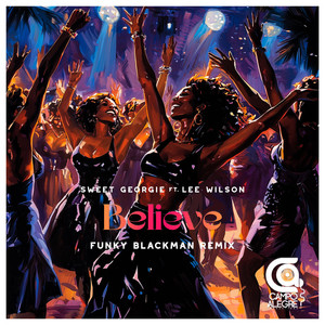 Believe (Funky Blackman Deep House Mix)