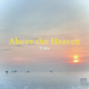 Above the Heaven