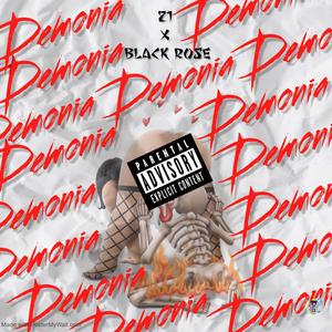 Demonia (feat. BlackRose) (Explicit)
