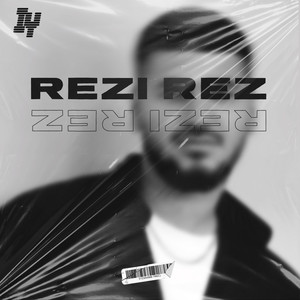 REZI REZ (Explicit)