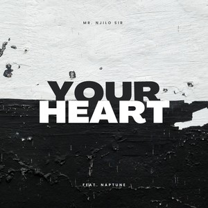 YOUR HEART