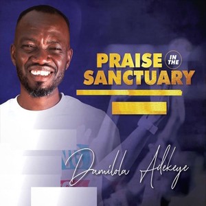 Praise in the Sanctuary