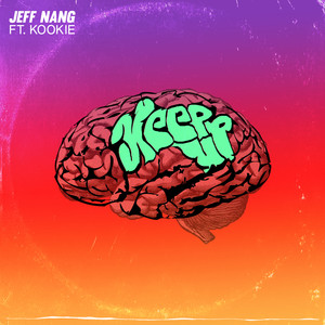 Keep Up (feat. Kookie)