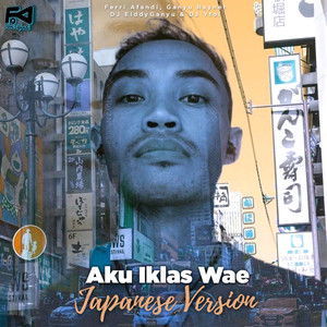 Aku Iklas Wae (Japanese Version)