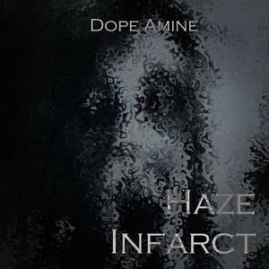 Haze Infarct