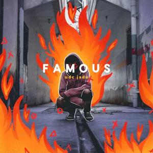 Famous (Explicit)