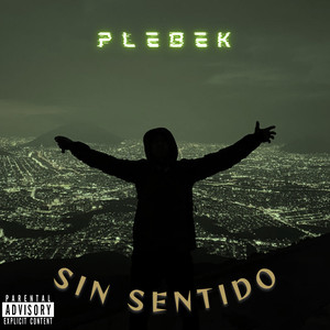 Sin Sentido (Explicit)