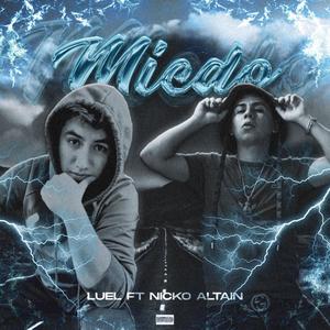 Miedo (feat. Nicko altain) [Explicit]