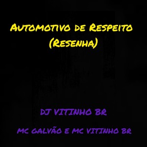 Automotivo de Respeito (Explicit)