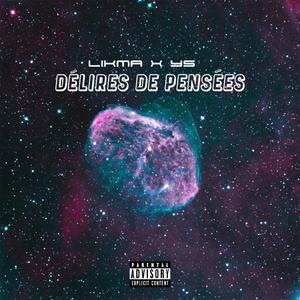 Délires de pensées (Explicit)