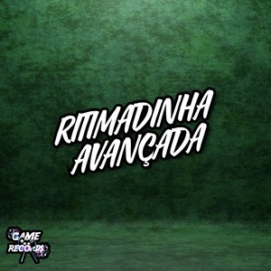 Ritimadinha Avançada (Explicit)