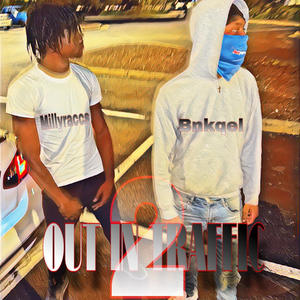 Out in Traffic 2 (feat. Bnk qel) (Explicit)
