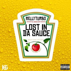 Lost In Da Sauce (Extended Version) [Explicit]