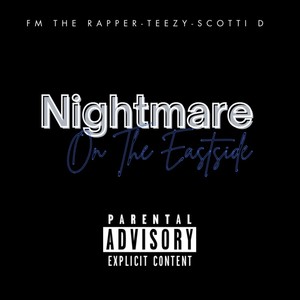 Nightmare On The Eastside (Explicit)