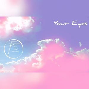 Your Eyes