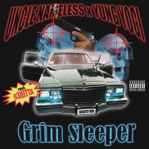 Grim Sleeper (Explicit)