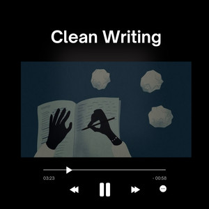 Clean Writing (Explicit)