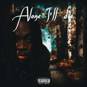 All I’ll Die (Explicit)