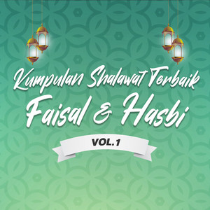 Kumpulan Shalawat Terbaik Faisal dan Hasbi