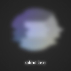 Ambient Theory