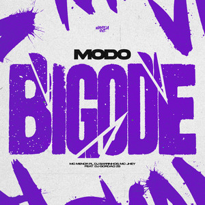 Modo Bigode (feat. DJ Gordão ZS|Explicit)